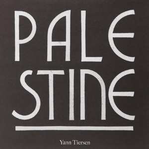 LP Yann Tiersen: Palestine