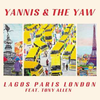 Album Yannis & The Yaw: Lagos Paris London