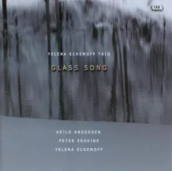 Yelena Eckemoff Trio: Glass Song