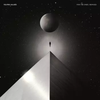 Yelfris Valdés: For The Ones... Remixed