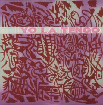 Album Yo La Tengo: I Am Not Afraid Of You And I Will Beat Your Ass