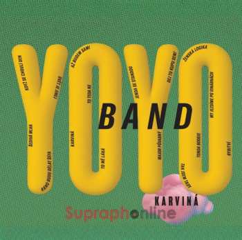 LP Yo Yo Band: Karviná