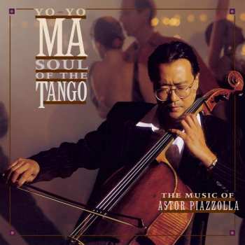 LP Yo-Yo Ma: Soul Of The Tango (the Music Of Astor Piazzolla)