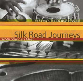 Album Yo-Yo Ma: Silk Road Journeys