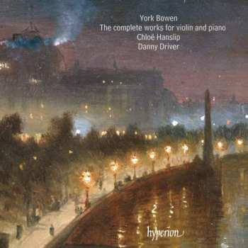 Album York Bowen: The Complete Works For Violin And Piano