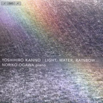 Light, Water, Rainbow...