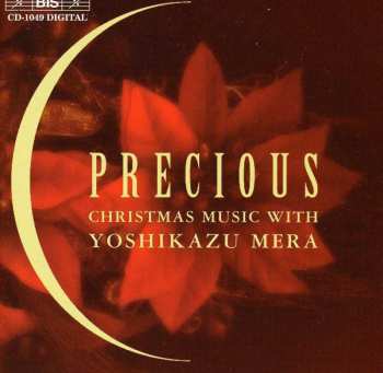 Album Yoshikazu Mera: Precious (Christmas Music With Yoshikazu Mera)