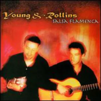 Young & Rollins: Salsa Flamenca
