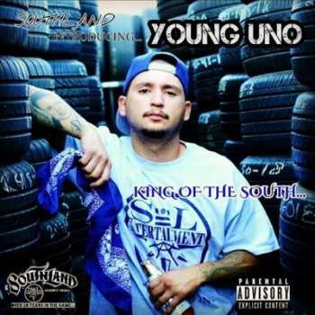CD Young Uno: King Of The South...