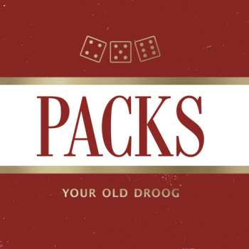 LP Your Old Droog: Packs