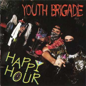 CD Youth Brigade: Happy Hour