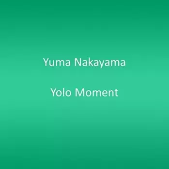 Yolo Moment