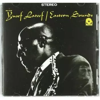 Yusef Lateef: Eastern Sounds
