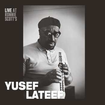 LP Yusef Lateef: Live at Ronnie Scott's