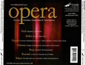 2CD Yvar Mikhashoff: Virtuoso Opera Fantasies, Paraphrases & Transcriptions