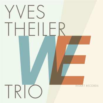 CD Yves Theiler Trio: We