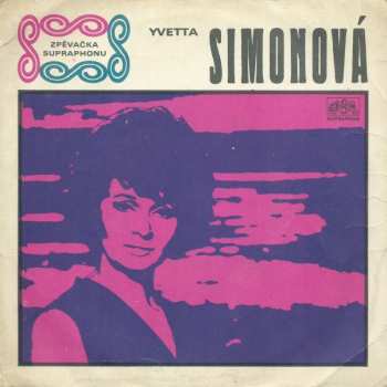 Album Yvetta Simonová: Neztrácej Víru V Lásku Mou / Drůžička