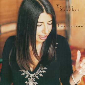 CD Yvonne Sanchez: Invitation