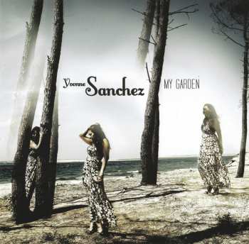 CD Yvonne Sanchez: My Garden