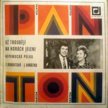 SP Zorka Kohoutová: Už Troubějí Na Horách Jeleni