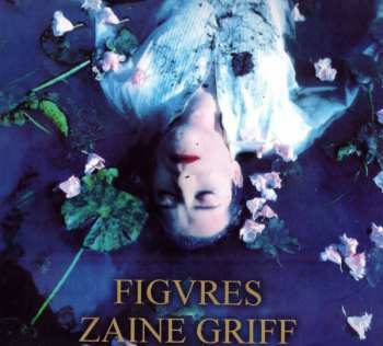 2CD Zaine Griff: Ashes And Diamonds / Figures