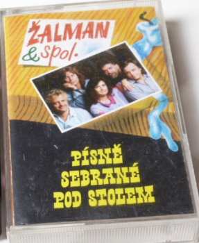 MC Žalman & Spol.: Písně Sebrané Pod Stolem