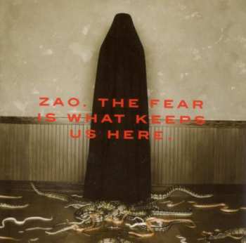 CD ZAO: The Fear Is What Keeps Us Here