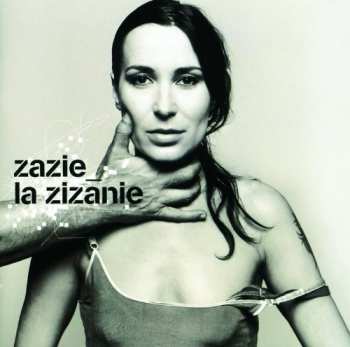 2LP Zazie: La Zizanie