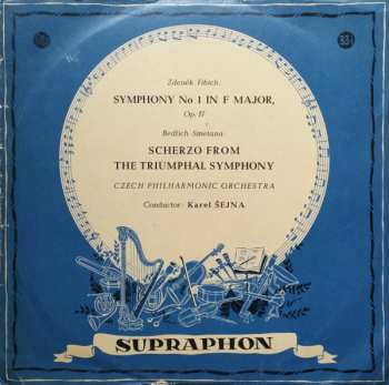 LP The Czech Philharmonic Orchestra: Symphony No. 1 In F Major / Scherzo From The Triumphal Symphony