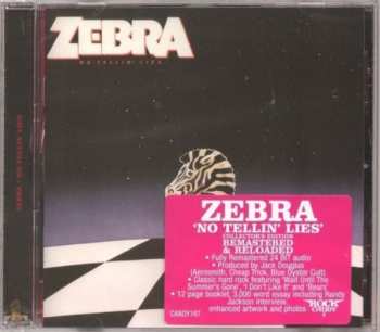 CD Zebra: No Tellin' Lies LTD