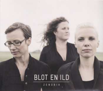 Album Zenobia: Blot En Ild