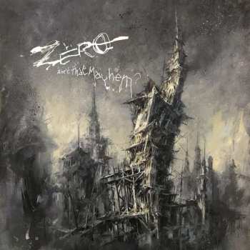 CD Zero: Ain't That Mayhem