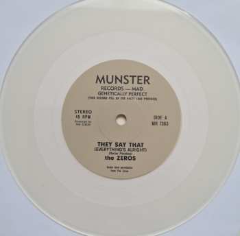 SP The Zeros: They Say That (Everything's Alright) / Getting Nowhere Fast CLR