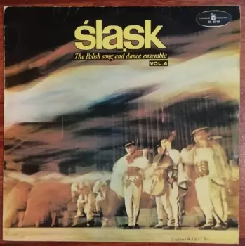 Śląsk The Polish Song And Dance Ensemble Vol. 4