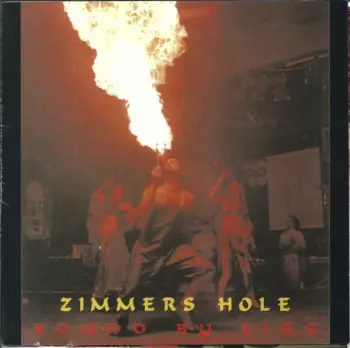 Zimmers Hole: Bound By Fire