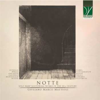 Album Kurt Weill: Notte (Solo Harp Nocturnal Works Of The 20th Century)