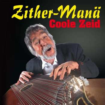 CD Zither-Manä: Coole Zeid