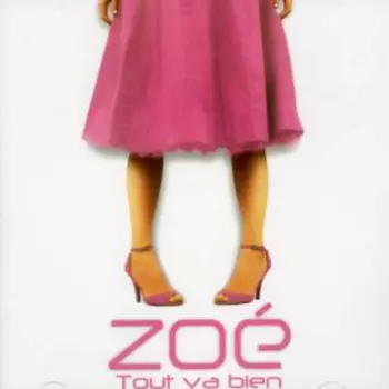 Zoé Gilbert: Tout Va Bien