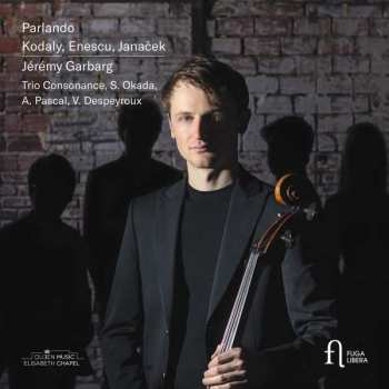 CD Zoltán Kodály: Jeremy Garbag - Parlando