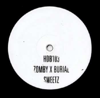 EP Burial: Sweetz