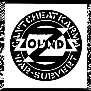 LP Zounds: Can't Cheat Karma / War / Subvert