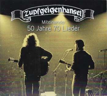 3CD Zupfgeigenhansel: Miteinander - 50 Jahre 70 Lieder