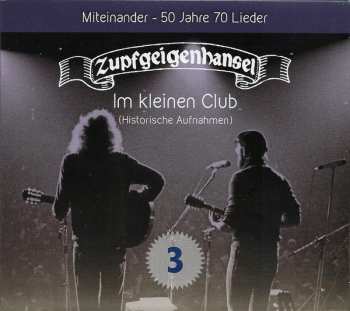 3CD Zupfgeigenhansel: Miteinander - 50 Jahre 70 Lieder