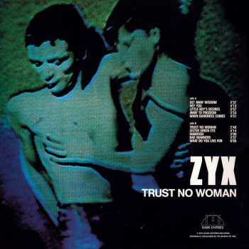 LP ZYX: Trust No Woman