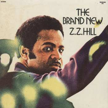 LP Z.z. Hill: The Brand New Z.Z. Hill
