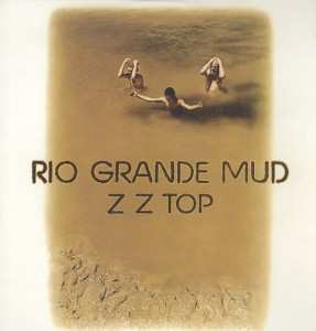 LP ZZ Top: Rio Grande Mud