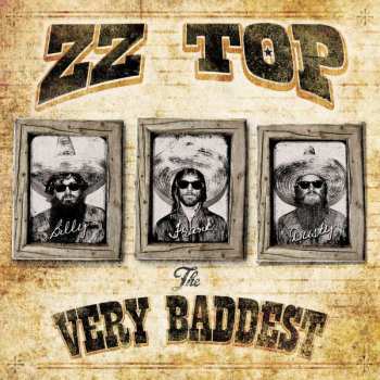 2CD ZZ Top: The Very Baddest Of ...  